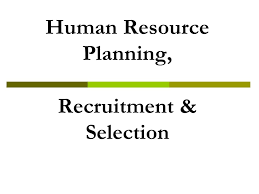 Hr planning qnd recruitment